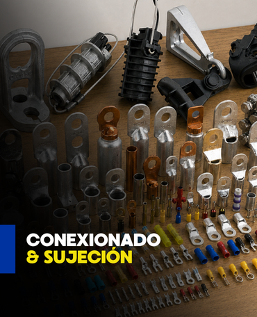 Conexionado y Sujeción